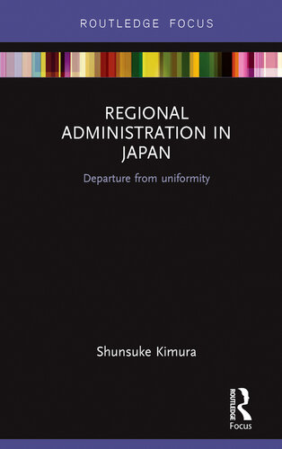 Regional Administration in Japan: Departure From Uniformity