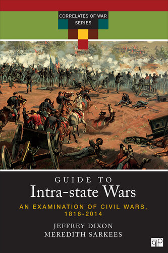 Guide to intrastate wars : a handbook on civil wars 1816-2014