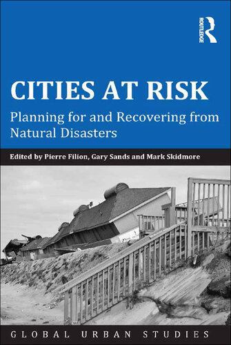 Cities at Risk: Planning for and Recovering From Natural Disasters