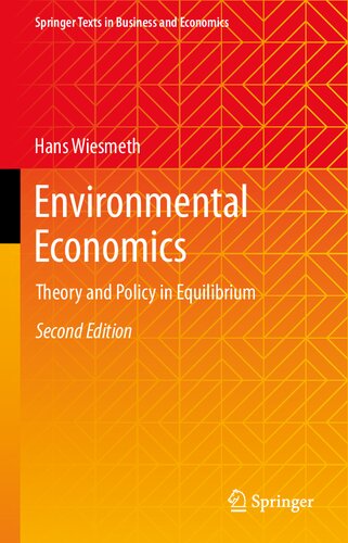Environmental economics : theory and policy in equilibrium