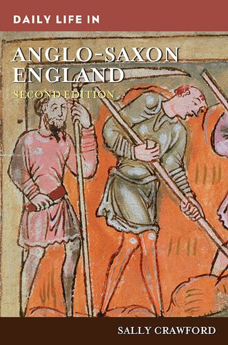 Daily life in Anglo-Saxon England