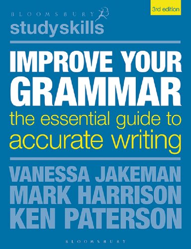 Improve your grammar the essential guide to accurate writing