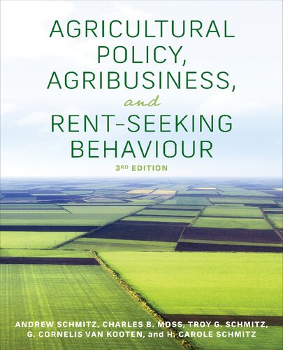Agricultural policy, agribusiness, and rent-seeking behaviour