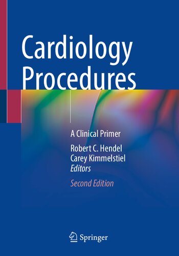 Cardiology procedures : a clinical primer