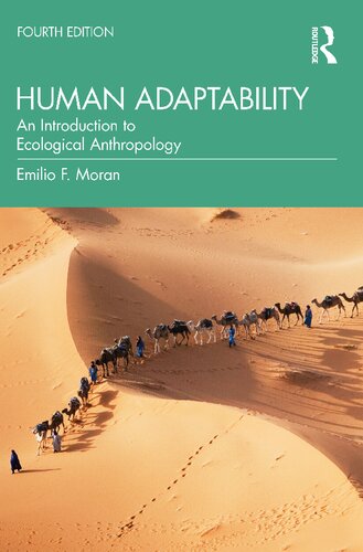 Human adaptability : an introduction to ecological anthropology.