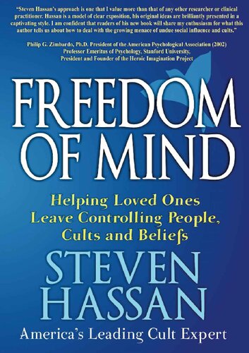 Freedom of Mind; Helping Loved Ones Leave Controlling People, Cults, and Beliefs