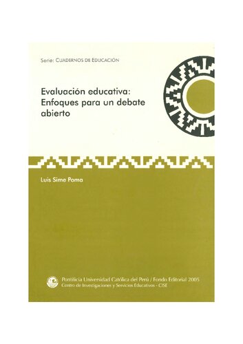 Evaluación educativa : enfoques para un debate abierto