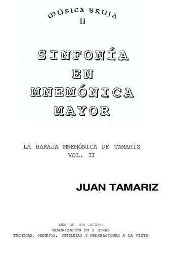 Sinfonía en mnemónica mayor : la baraja mnemónica de Tamariz