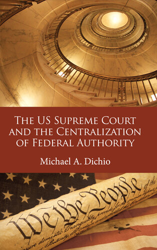 The US Supreme Court and the Centralization of Federal Authority