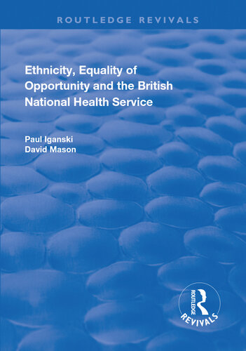 Ethnicity, Equality of Opportunity, and the British National Health Service