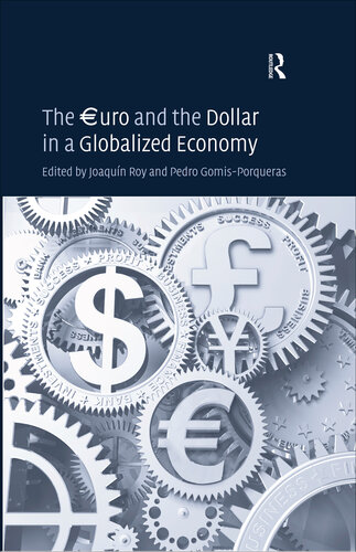 The Uro and the Dollar in a Globalized Economy