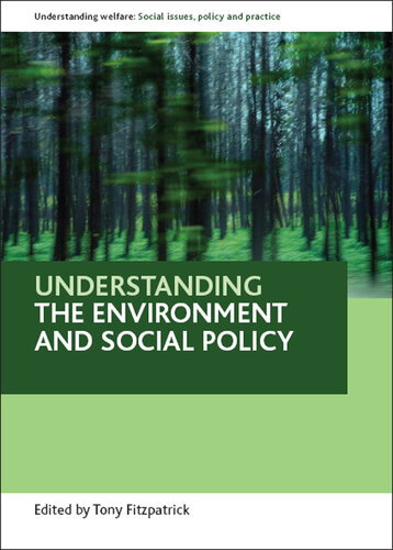 Understanding the Environment and Social Policy