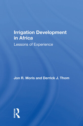 Irrigation Development in Africa: Lessons of Experience