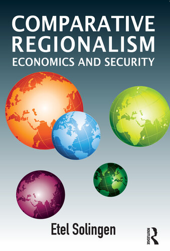 Comparative Regionalism: Economics and Security