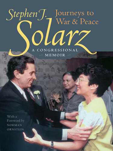 Journeys to War & Peace: A Congressional Memoir