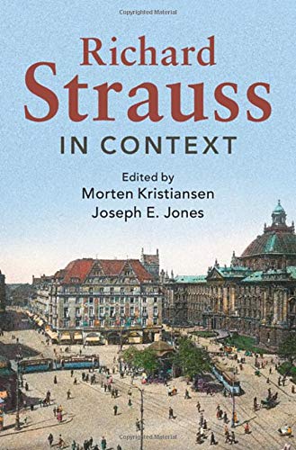 Richard Strauss in Context (Composers in Context)