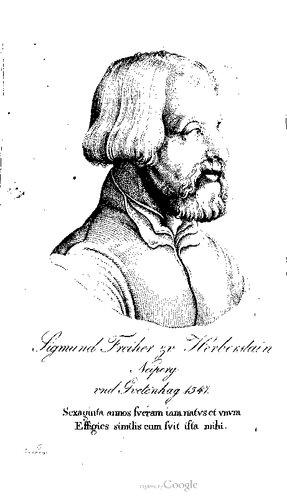 Siegmund Freiherr von Herberstein ; mit besonderer Rücksicht auf seine Reisen nach Russland geschildert