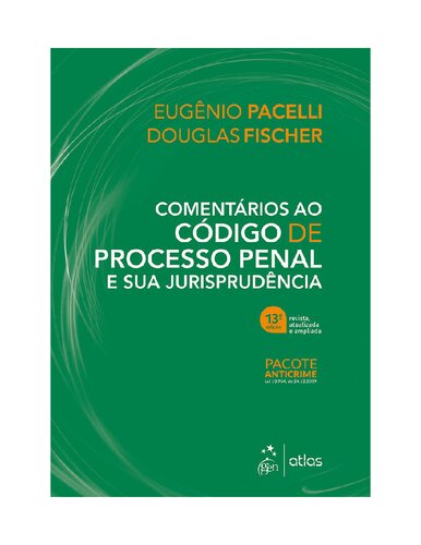 Comentários ao código de processo penal e sua jurisprudência