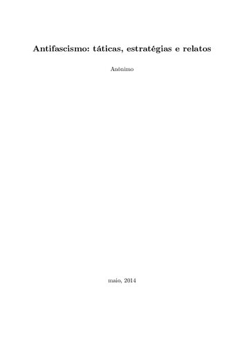 Antifascismo: táticas, estratégias e relatos