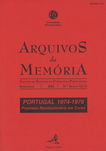 Arquivos da memória. Portugal. Processo revolucionário em curso