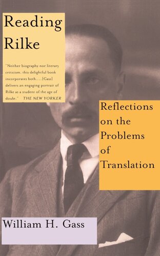 Reading Rilke: Reflections on the Problems of Translation