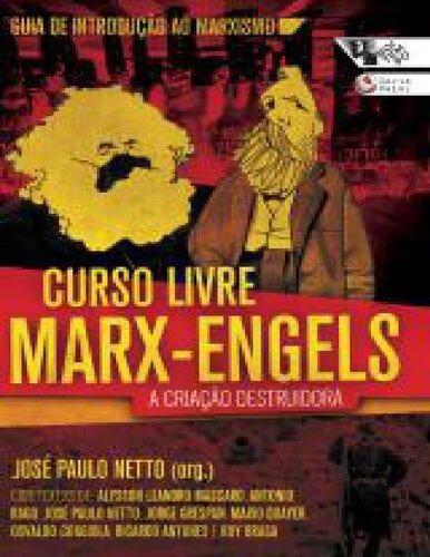 Curso livre Marx-Engels: a criação destruidora. Guia de introdução ao marxismo