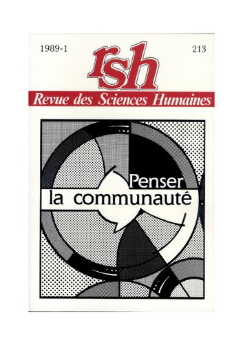 Revue des Sciences Humaines, n°213/janvier - mars 1989: Penser la communauté