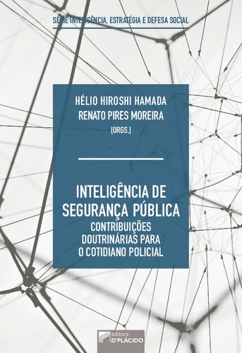 Inteligência de segurança pública: contribuições doutrinárias para o cotidiano policial