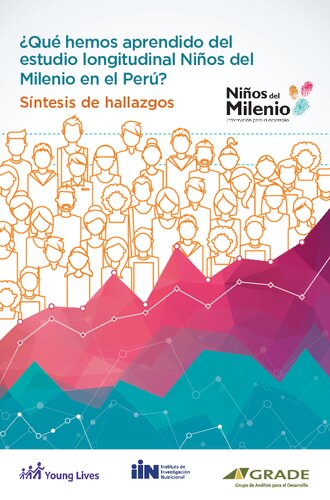 ¿Qué hemos aprendido del estudio longitudinal Niños del Milenio en el Perú? Síntesis de hallazgos