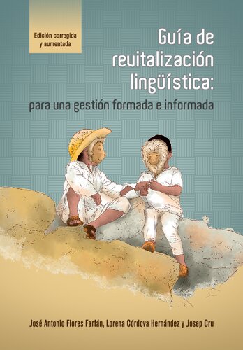 Guía de revitalización lingüística: para una gestión formada e informada