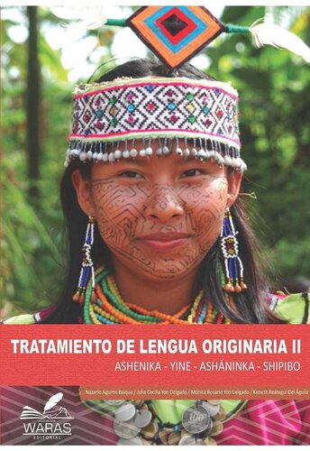 Tratamiento de lengua originaria II. Asheninka - Yine - Asháninka - Shipibo