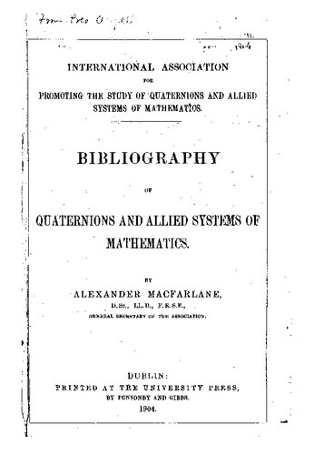Bibliography of Quaternions and Allied Systems of Mathematics