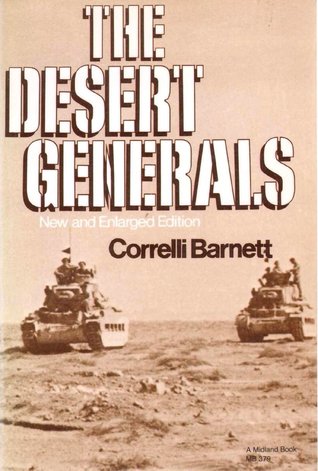 The Desert Generals (New and Enlarged Edition)