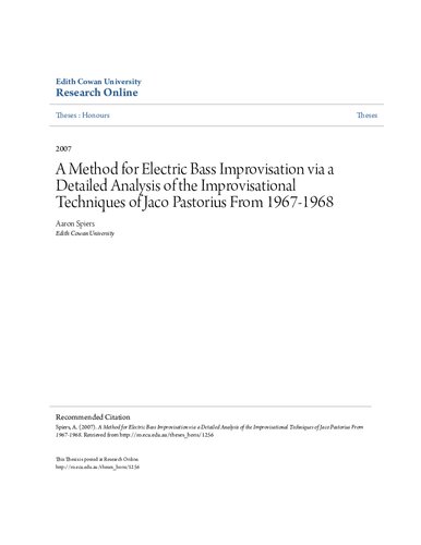 A Method for Electric Bass Improvisation via a Detailed Analysis of the Improvisational Techniques of Jaco Pastorius From 1967-1968