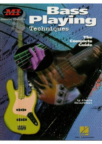 Bass Playing Techniques (Music Instruction) : The Complete Guide