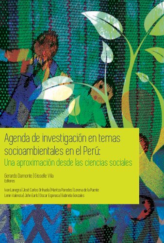 Agenda de Investigación en Temas Socioambientales en el Perú: Unam aproximación desde las ciencias sociales