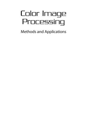 Color Image Processing: Methods and Applications