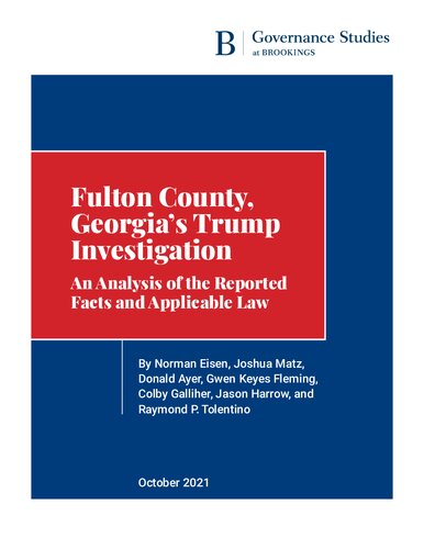 Fulton County, Georgia's Trump Investigation : An Analysis of the Reported Facts and Applicable Law