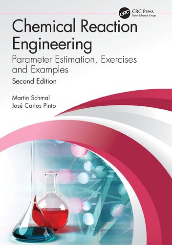 Chemical reaction engineering : parameter estimation, exercises and examples