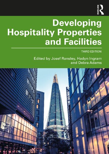 DEVELOPING HOSPITALITY PROPERTIES AND FACILITIES