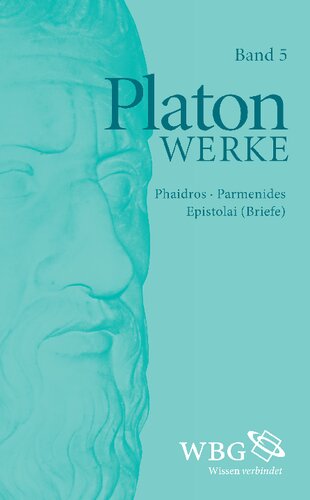 Band 5 Phaidros, Parmenides, Epistolai (Briefe)