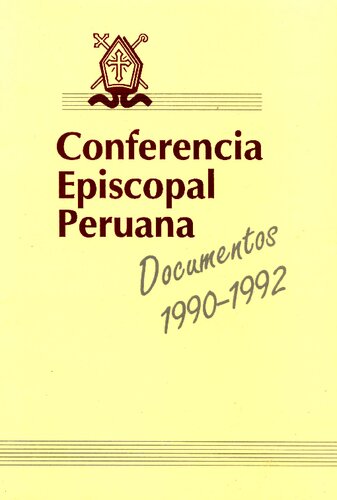 Conferencia Episcopal Peruana. Documentos 1990-1992