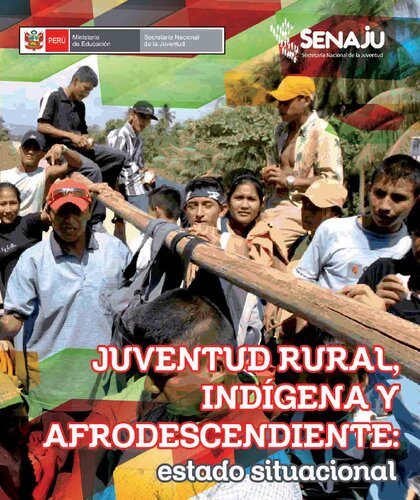 Juventud rural, indígena y afrodescendiente: estado situacional