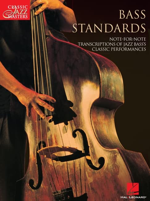 Bass Standards: Classic Jazz Masters Series