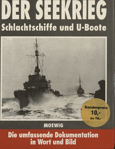 Brennecke, Jochen - Der Seekrieg. Schlachtschiffe und U-Boote Die umfassende Dokumentation in Wort und Bild