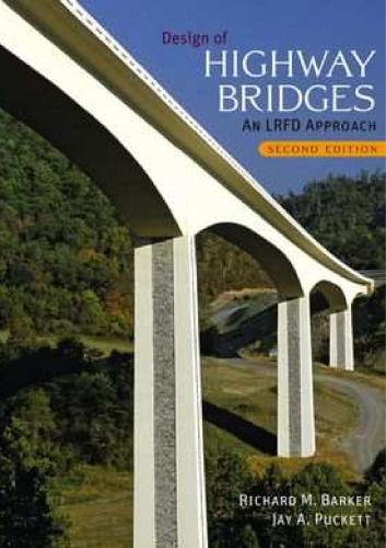 Design of Highway Bridges: An LRFD Approach