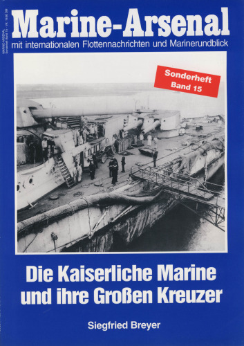 Die Kaiserliche Marine und ihre Großen Kreuzer