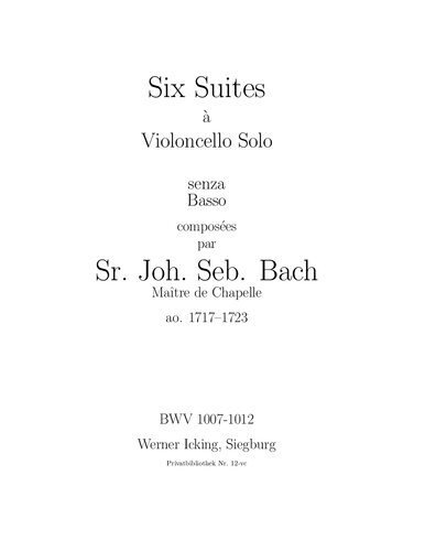 Six Suites A Violoncello Solo