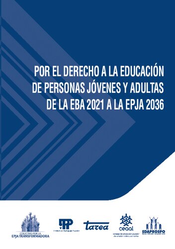 Por el derecho a la educación de personas jóvenes y adultas de la EBA 2021 a la EPJA 2036