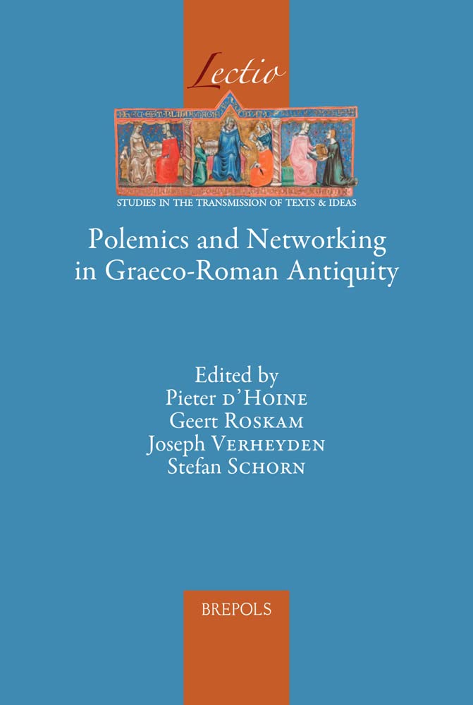 Polemics and Networking in Graeco-roman Antiquity
